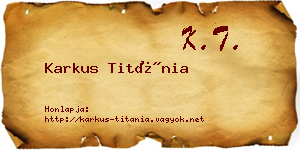 Karkus Titánia névjegykártya